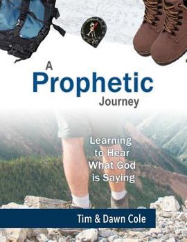 Paperback A Prophetic Journey Book
