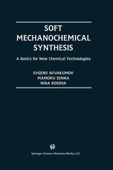 Paperback Soft Mechanochemical Synthesis Book