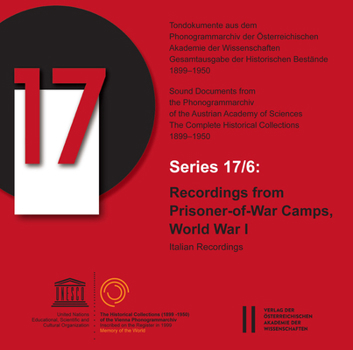 Audio CD Recordings from Prisoner-Of-War Camps, World War I: Italian Recordings [Italian] Book