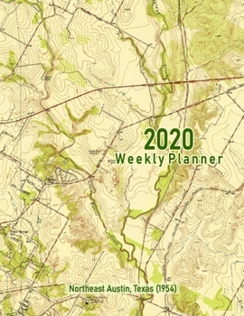 Paperback 2020 Weekly Planner: Northeast Austin, Texas (1954): Vintage Topo Map Cover Book