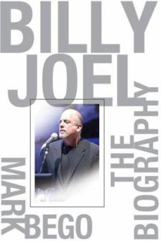 Hardcover Billy Joel: The Biography Book