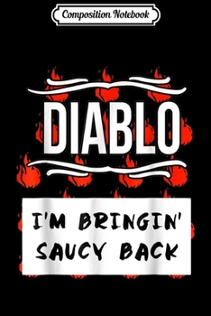 Composition Notebook: HOT SAUCES Group Halloween Costumes Taco DIABLO SAUCE  Journal/Notebook Blank Lined Ruled 6x9 100 Pages