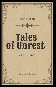 Paperback Tales of Unrest Annotated Book