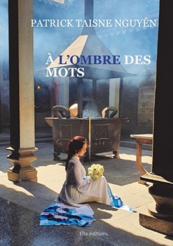 Paperback A l'ombre des mots (French Edition) [French] Book