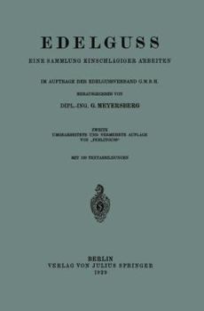 Paperback Edelguss: Eine Sammlung Einschlägiger Arbeiten [German] Book