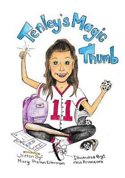 Paperback Tenley's Magic Thumb Book