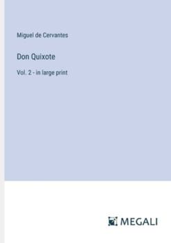 Paperback Don Quixote: Vol. 2 - in large print Book