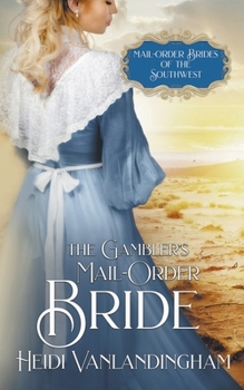 Paperback The Gambler's Mail-Order Bride Book
