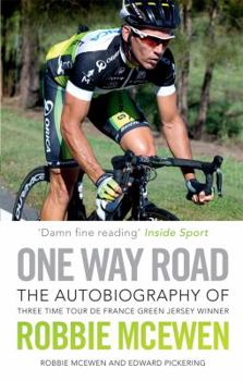 Paperback One Way Road: The Autobiography of Three Time Tour de France Green Jersey Winner Robbie McEwen Book