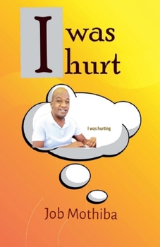 I Was Hurt
