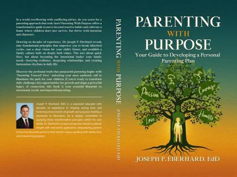 Hardcover Parenting With Purpose: Your Guide to Developing a Personal Parenting Plan Book