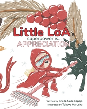 Little Loa’s Superpower is… Appreciation