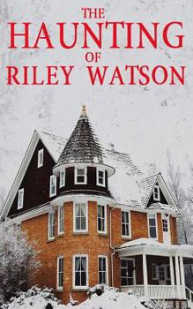 Paperback The Haunting of Riley Watson Book