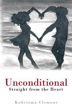 Paperback Unconditional: Straight from the Heart Book