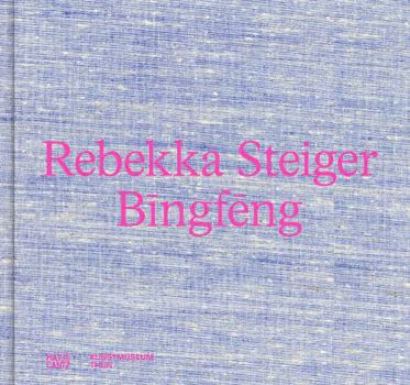 Hardcover Rebekka Steiger: Bingfeng Book