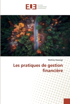 Paperback Les pratiques de gestion financière [French] Book