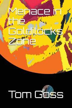 Paperback Menace in the Goldilocks Zone Book