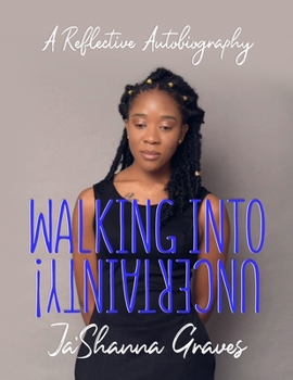 Paperback Walking into Uncertainty!: A Reflective Autobiography Book