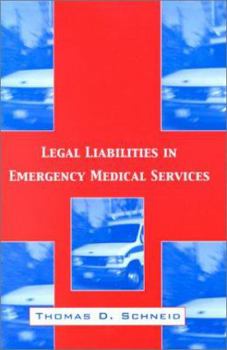 Paperback Legal Liabilities in Emergency Medical Services Book