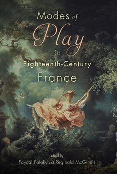Hardcover Modes of Play in Eighteenth-Century France Book