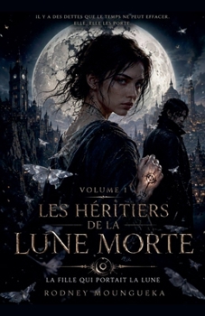 Paperback Les Héritiers de la Lune morte (French Edition) [French] Book