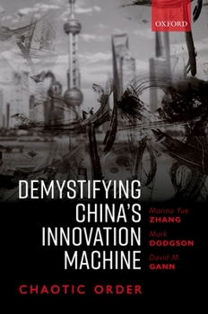 Hardcover Demystifying China's Innovation Machine: Chaotic Order Book