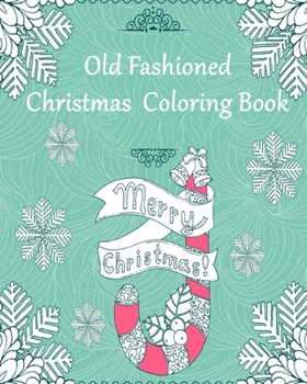 Paperback Old Fashioned Christmas Coloring Book