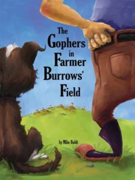 Hardcover The Gophers in Farmer Burrows' Field Book