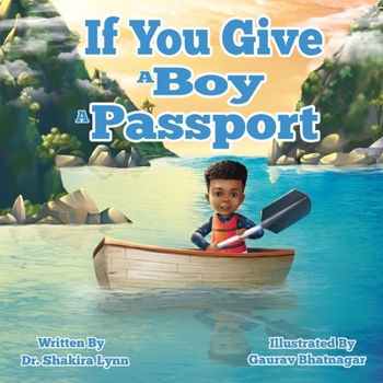 Paperback If You Give A Boy A Passport Book