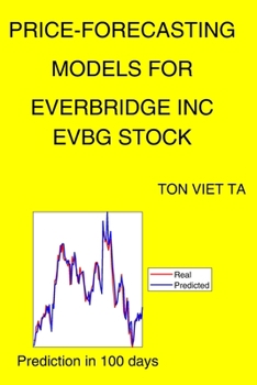 Paperback Price-Forecasting Models for Everbridge Inc EVBG Stock Book