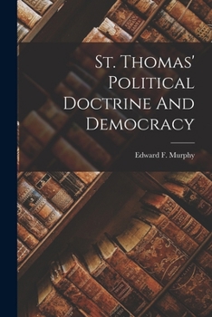 Paperback St. Thomas' Political Doctrine And Democracy Book