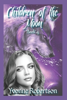 Paperback Children of the Moon: Book Four Book