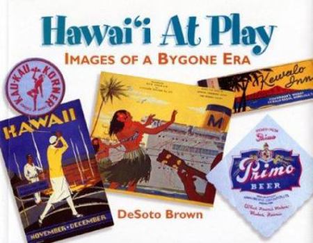 Paperback Hawaii at Play: Images of a Bygone Era Book