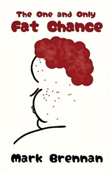 Paperback The One and Only Fat Chance Book
