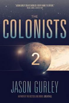 The Colonists - Book #2 of the Movement Trilogy