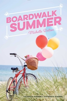 Paperback Boardwalk Summer: Fifteenth Summer; Sixteenth Summer Book