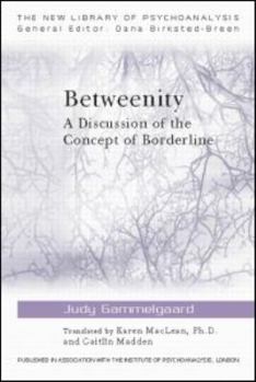 Paperback Betweenity: A Discussion of the Concept of Borderline Book