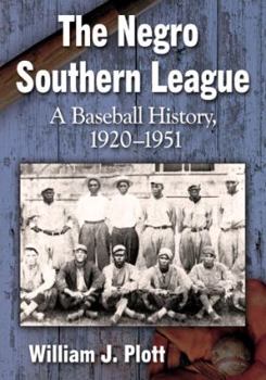 Paperback The Negro Southern League: A Baseball History, 1920-1951 Book