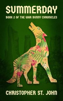 Paperback Summerday: Book 2 of the War Bunny Chronicles Book