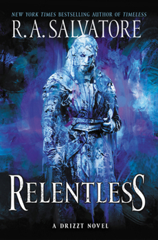 Hardcover Relentless: A Drizzt Novel Book
