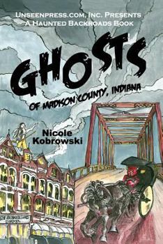 Paperback Ghosts of Madison County, Indiana Book