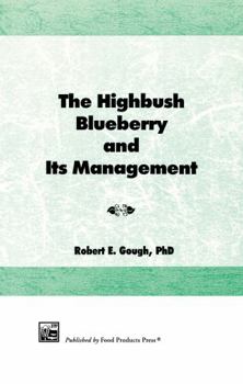 Paperback The Highbush Blueberry and Its Management Book