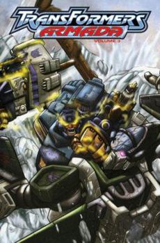 Transformers Armada Volume 3 - Book #3 of the Transformers Armada