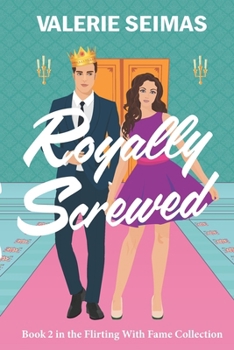 Paperback Royally Screwed Book