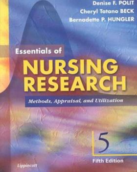 Hardcover Essentials of Nursing Research: Methods, Appraisal, and Utilization Book