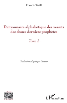Paperback Dictionnaire alphabétique des versets des douze derniers prophètes: Tome 2 [French] Book