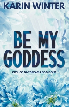 Paperback Be My Goddess Book