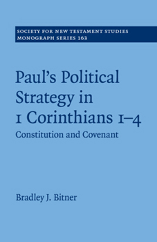 Paperback Paul's Political Strategy in 1 Corinthians 1-4 Book
