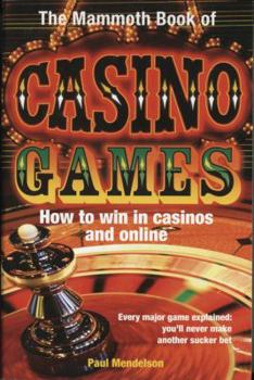Paperback The Mammoth Book of Casino Games Book