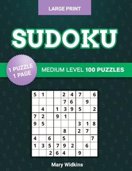 Paperback Sudoku Medium Level 100 Puzzles: Large Print Sudoku Book For Adults [Large Print] Book